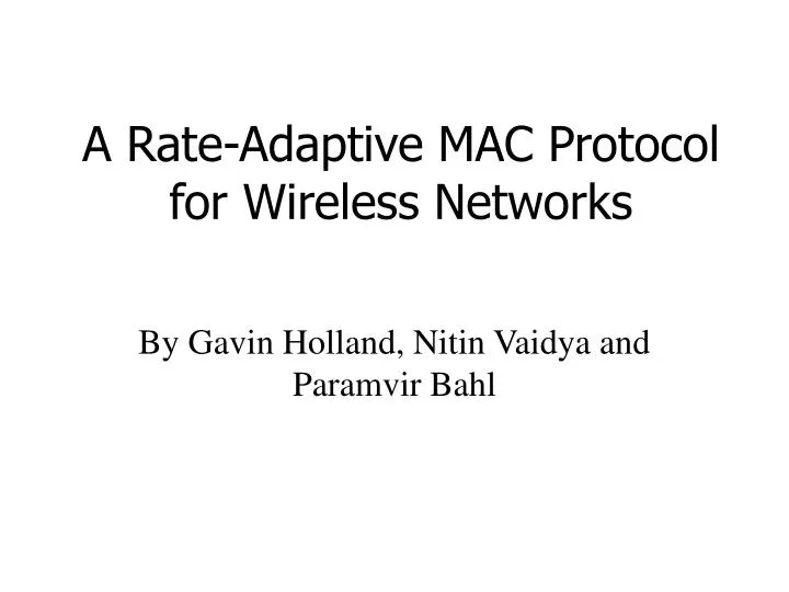 a rate adaptive mac protocol for wireless networks