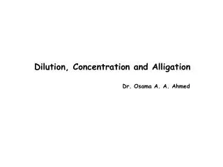 Dilution, Concentration and Alligation