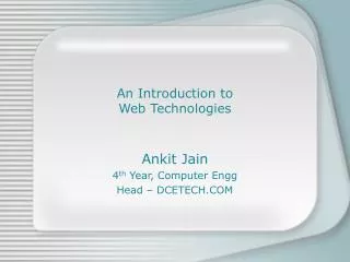 An Introduction to Web Technologies