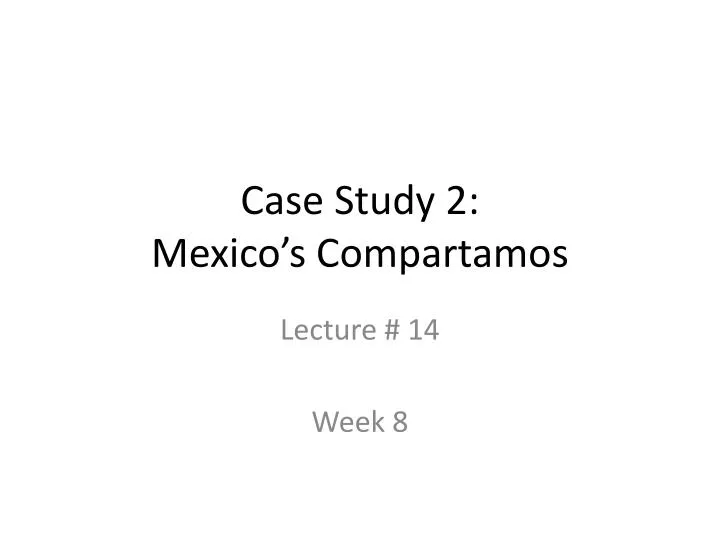 case study 2 mexico s compartamos