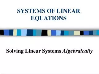 SYSTEMS OF LINEAR EQUATIONS