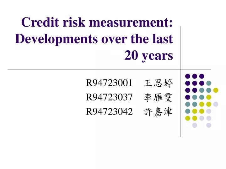 credit risk measurement developments over the last 20 years