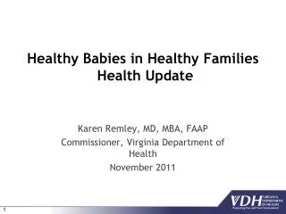 Healthy Babies in Healthy Families Health Update