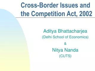Cross-Border Issues and the Competition Act, 2002