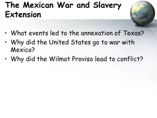 The Mexican War and Slavery Extension