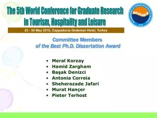 Committee Members of t he B est Ph.D. D issertation Award