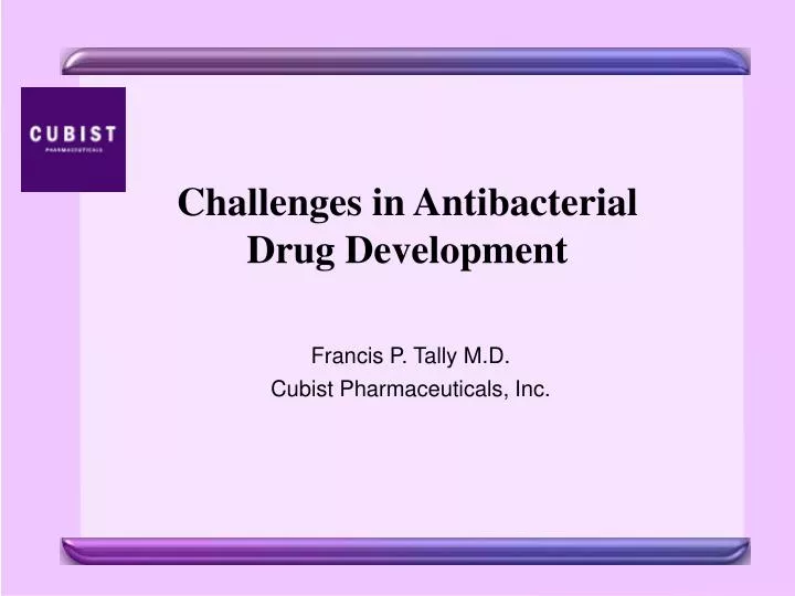 challenges in antibacterial drug development