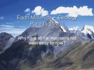 Earth Materials – Geology Plate tectonics