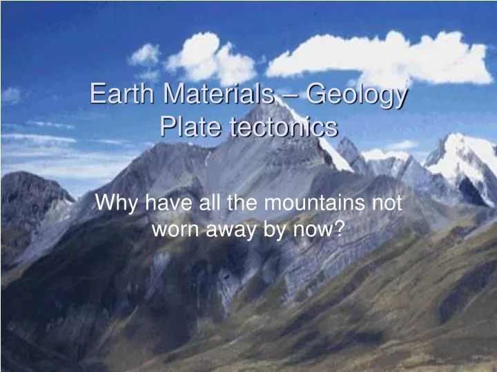 earth materials geology plate tectonics