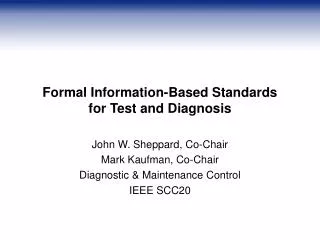 Formal Information-Based Standards for Test and Diagnosis