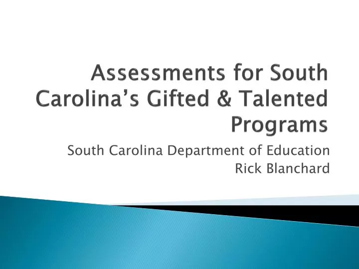 assessments for south carolina s gifted talented programs