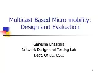 Multicast Based Micro-mobility: Design and Evaluation