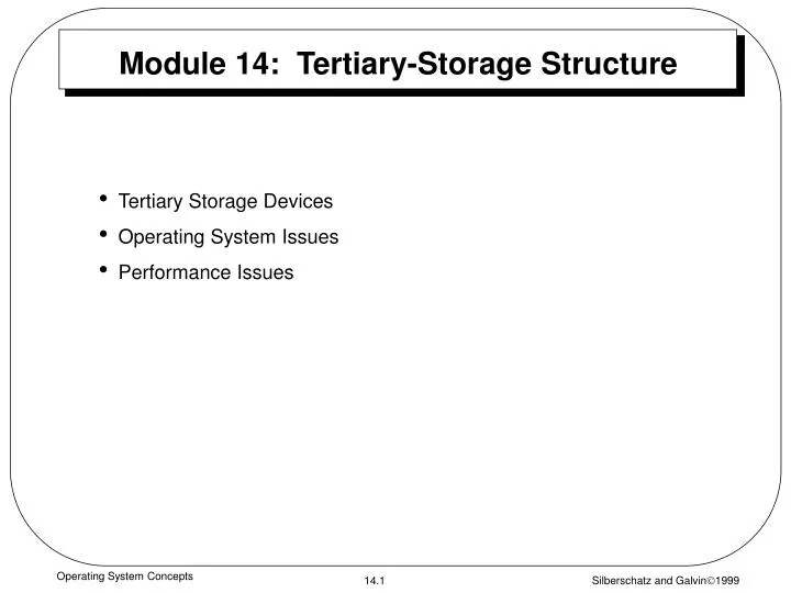 module 14 tertiary storage structure