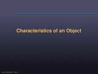 Characteristics of an Object