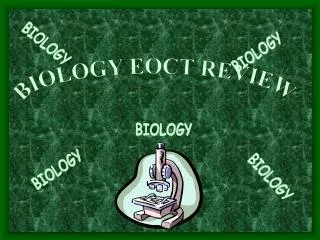 BIOLOGY EOCT REVIEW