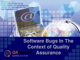 Software Bugs In The Context of Quality Assurance