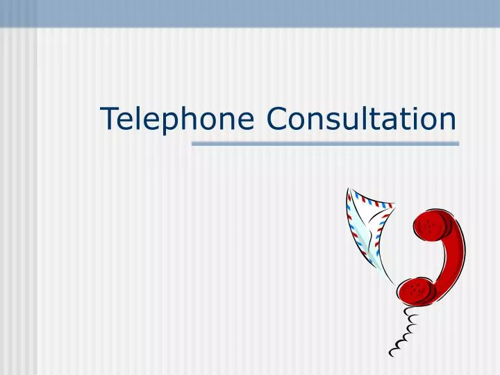 telephone consultation