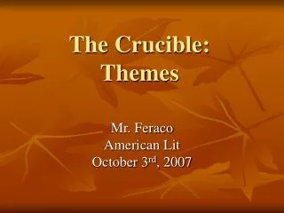 The Crucible: Themes