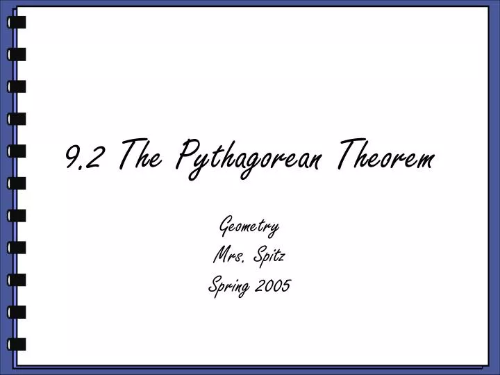 9 2 the pythagorean theorem