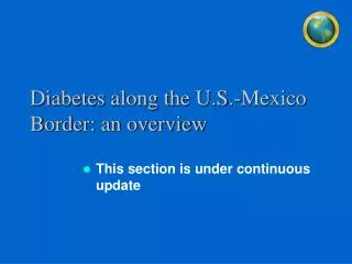 Diabetes along the U.S.-Mexico Border: an overview