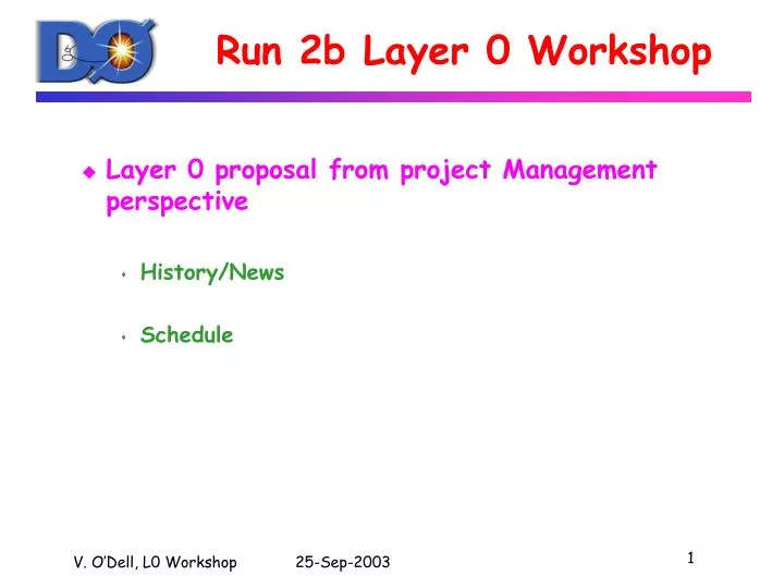 run 2b layer 0 workshop