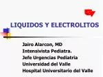 LIQUIDOS Y ELECTROLITOS - slide 1