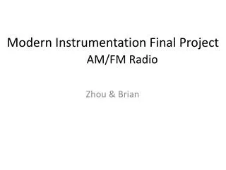 Modern Instrumentation Final Project AM/FM Radio