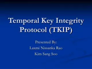 Temporal Key Integrity Protocol (TKIP)