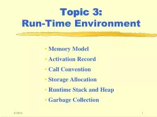 Topic 3: Run-Time Environment