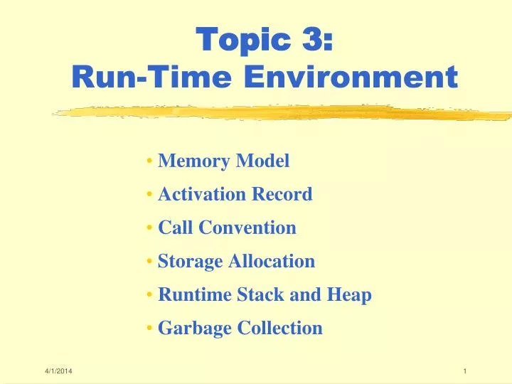 topic 3 run time environment