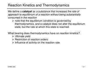 Reaction Kinetics and Thermodynamics