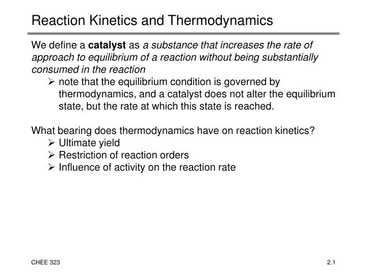 reaction kinetics and thermodynamics
