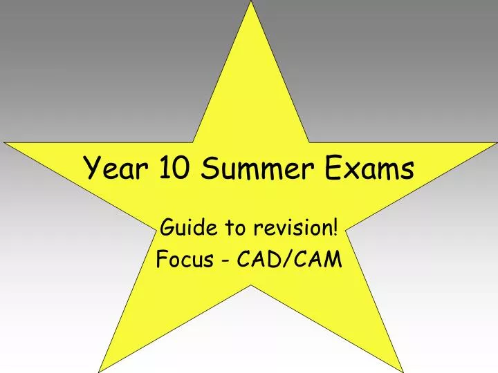 year 10 summer exams