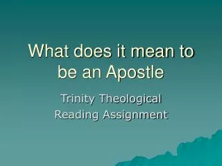 What does it mean to be an Apostle