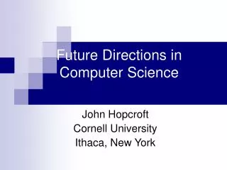 Future Directions in Computer Science