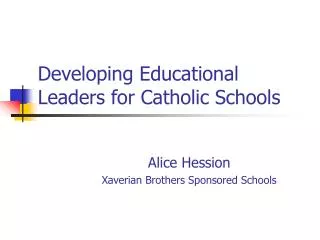 Developing Educational Leaders for Catholic Schools