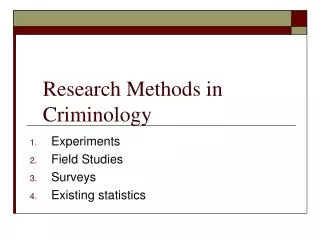 Research Methods in Criminology