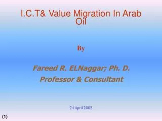 I.C.T&amp; Value Migration In Arab Oil