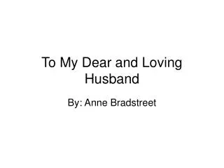 To My Dear and Loving Husband