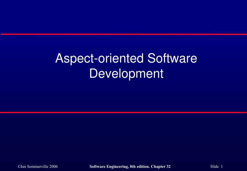 PPT - Aspect-oriented Software Development PowerPoint Presentation ...