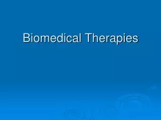 Biomedical Therapies
