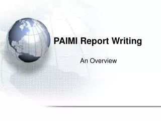 PAIMI Report Writing