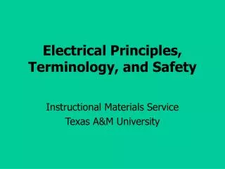 Electrical Principles, Terminology, and Safety