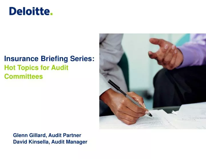 insurance briefing series hot topics for audit committees