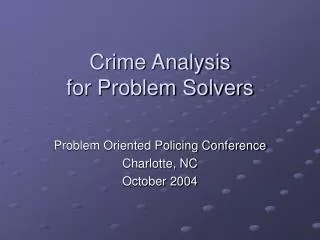 Crime Analysis for Problem Solvers