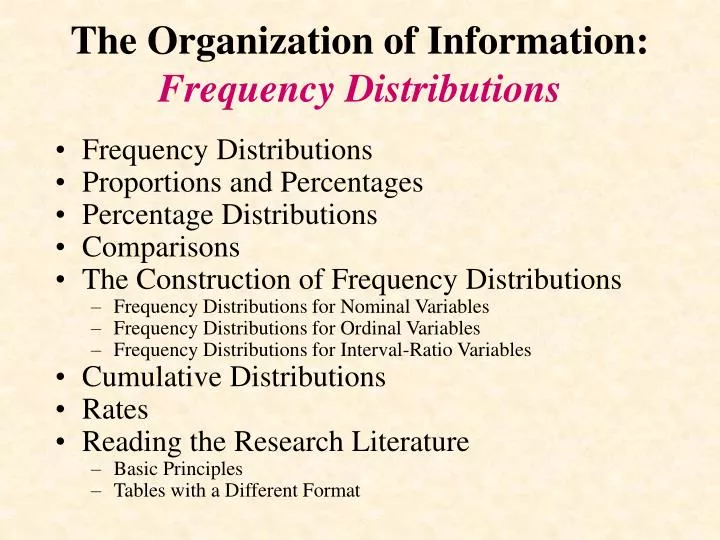 the organization of information frequency distributions