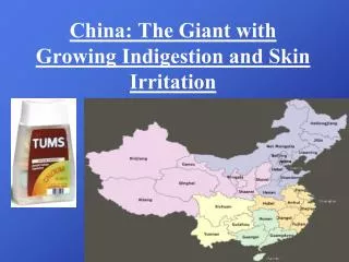 China: The Giant with Growing Indigestion and Skin Irritation