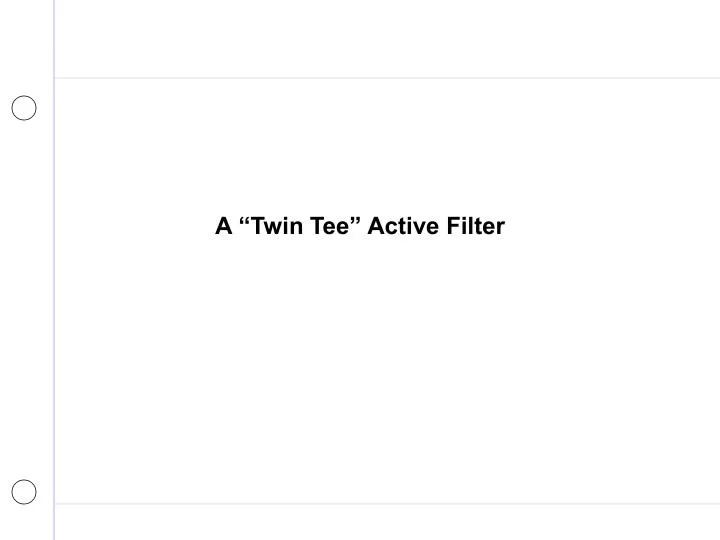 a twin tee active filter