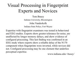 Visual Processing in Fingerprint Experts and Novices
