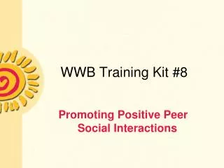 WWB Training Kit #8